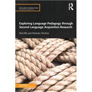 Exploring Language Pedagogy through Second Language Acquisition Research by Ellis; Rod, 9780415519731