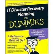 IT Disaster Recovery Planning For Dummies by Gregory, Peter H.; Rothstein, Philip Jan, 9780470039731