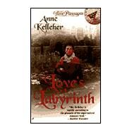 Love's Labyrinth by Kelleher, Anne, 9780515129731