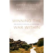 Winning the War Within by Vallotton, Jason; Vallotton, Kris, 9780800799731
