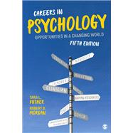 Careers in Psychology: Opportunities in a Changing World by Kuther, Tara L.; Morgan, Robert D., 9781544359731