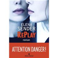 RePlay by Elena Sender, 9782226469731