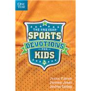 One Year Sports Devotions for Kids, The by Jesse Florea/Jeremy Jones/Joshua Cooley, 9781414349732