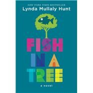 Fish in a Tree by Hunt, Lynda Mullaly, 9781432859732