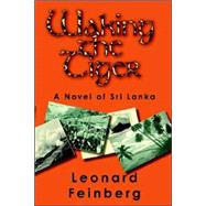 Waking the Tiger : A Novel of Sri Lanka by Feinberg, Leonard, 9780974959733