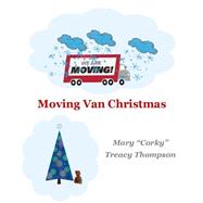 Moving Van Christmas by Thompson, Mary Treacy, 9781502379733