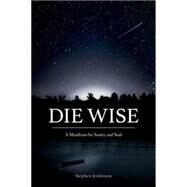 Die Wise by JENKINSON, STEPHENSHAW, MARTIN DR., 9781583949733