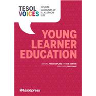 Young Learner Education by Copland, Fiona; Garton, Sue; Stewart, Tim, 9781942799733