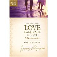 The One Year Love Language Minute Devotional by Chapman, Gary, 9781414329734