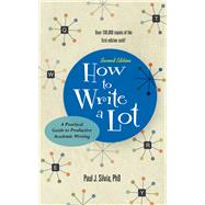 How to Write a Lot by Silvia, Paul J., 9781433829734