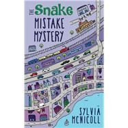 The Snake Mistake Mystery by McNicoll, Sylvia, 9781459739734