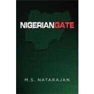 Nigeriangate by Natarajan, M. S., 9781609769734