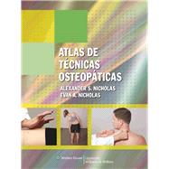 Atlas de tcnicas osteopticas by Nicholas, Alexander S., 9788415169734