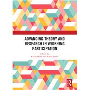 Advancing Theory and Research in Widening Participation by Boeren, Ellen; James, Nalita, 9780367519735