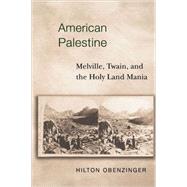 American Palestine by Obenzinger, Hilton, 9780691009735