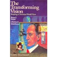 Transforming Vision by Walsh, Brian J., 9780877849735