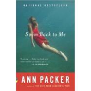 Swim Back to Me by Packer, Ann, 9781400079735