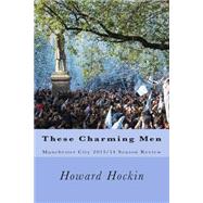 These Charming Men by Hockin, Howard, 9781499639735