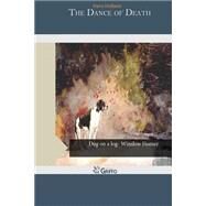 The Dance of Death by Holbein, Hans, 9781505329735