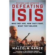 Defeating Isis by Nance, Malcolm; Engel, Richard, 9781510729735