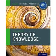 IB Theory of Knowledge Course Book Oxford IB Diploma Program Course Book by Dombrowski, Eileen; Rotenberg, Lena; Bick, Mimi, 9780199129737