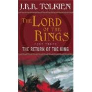 The Return of the King The Lord of the Rings: Part Three by Tolkien, J.R.R., 9780345339737