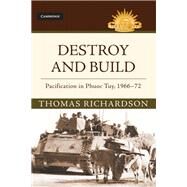 Destroy and Build by Richardson, Thomas, 9781107189737