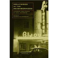 Hollywood in the Neighborhood by Fuller-Seeley, Kathryn H., 9780520249738