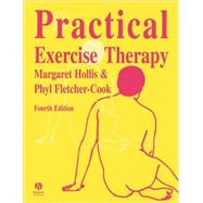 Practical Exercise Therapy by Hollis, Margaret; Fletcher Cook, Phyllis, 9780632049738