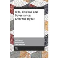 ICTs, Citizens and Governance by Meijer, Albert; Boersma, Kees; Wagenaar, Pieter, 9781586039738