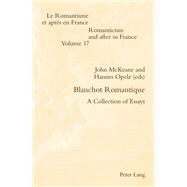 Blanchot Romantique by Mckeane, John; Opelz, Hannes, 9783039119738