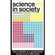 Science in Society : An Introduction to Social Studies of Science by Bucchi, Massimiano, 9780203299739