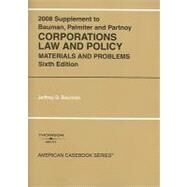 Weiss, and Palmiter's Corporations Law and Policy : Materials and Problems, 2008 by Bauman, Jeffrey D., 9780314179739