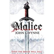 Malice by Gwynne, John, 9780316399739