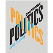 Comparative Politics by Samuels, David J., 9780321449740