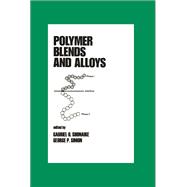 Polymer Blends and Alloys by Simon, George P., 9780367399740