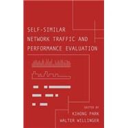 Self-Similar Network Traffic and Performance Evaluation by Park, Kihong; Willinger, Walter, 9780471319740