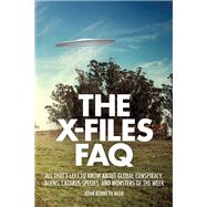 The X-Files FAQ by Muir, John Kenneth, 9781480369740