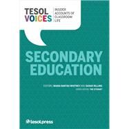 Secondary Education by Dantas-Whitney, Maria; Rilling, Sarah; Stewart, Tim, 9781942799740