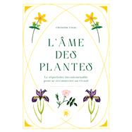 L'me des plantes by Christine Cieur, 9782017179740