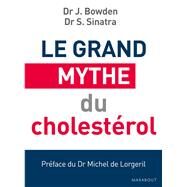 Le grand mythe du cholestrol by Docteur Jonny Bowden, 9782501119740