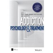 Addiction Psychology and Treatment by Davis, Paul; Patton, Robert; Jackson, Sue, 9781118489741