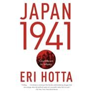 Japan 1941 Countdown to Infamy by HOTTA, ERI, 9780307739742