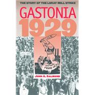 Gastonia 1929 by Salmond, John A., 9780807859742