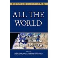 All the World by Hoffman, Lawrence A., Ph.d., Rabbi, 9781681629742