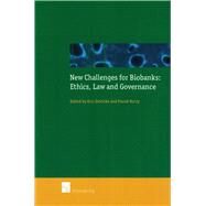 New Challenges for Biobanks: Ethics, Law and Governance by Dierickx, Kris; Borry, Pascal, 9789050959742