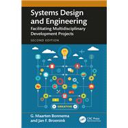 Systems Design and Engineering by G. Maarten Bonnema; Jan F. Broenink, 9781032789743