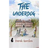 The Underdog by Gordon, Derek, 9781502899743