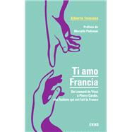 Ti amo Francia by Alberto Toscano, 9782100829743