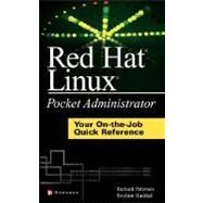 Red Hat Linux Pocket Administrator by Petersen, Richard, 9780072229745
